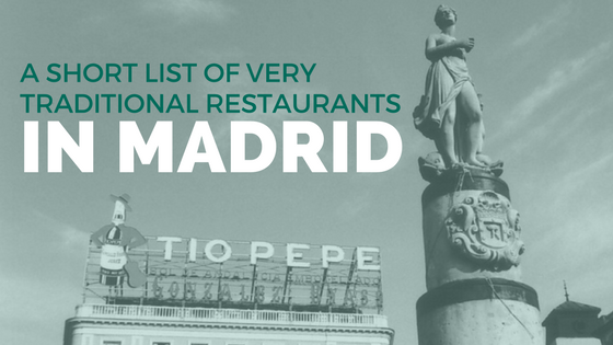 Short list of traditional restaurants Madrid – Blog featured image text